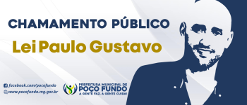 Chamamento Público - Lei Paulo Gustavo 2023 - 04/2023